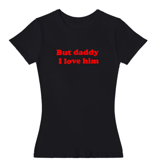 But daddy... Graphic Tee ENTALLADA